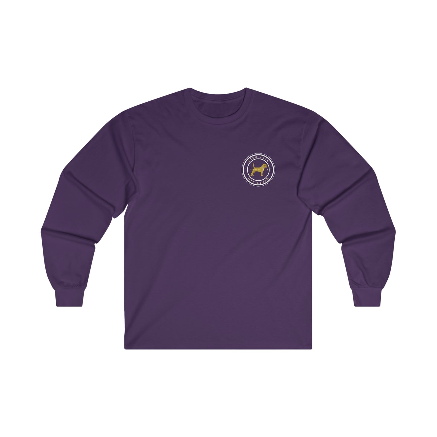 Unleashed Life Men's Live Off Leash Long Sleeve Tee White Font