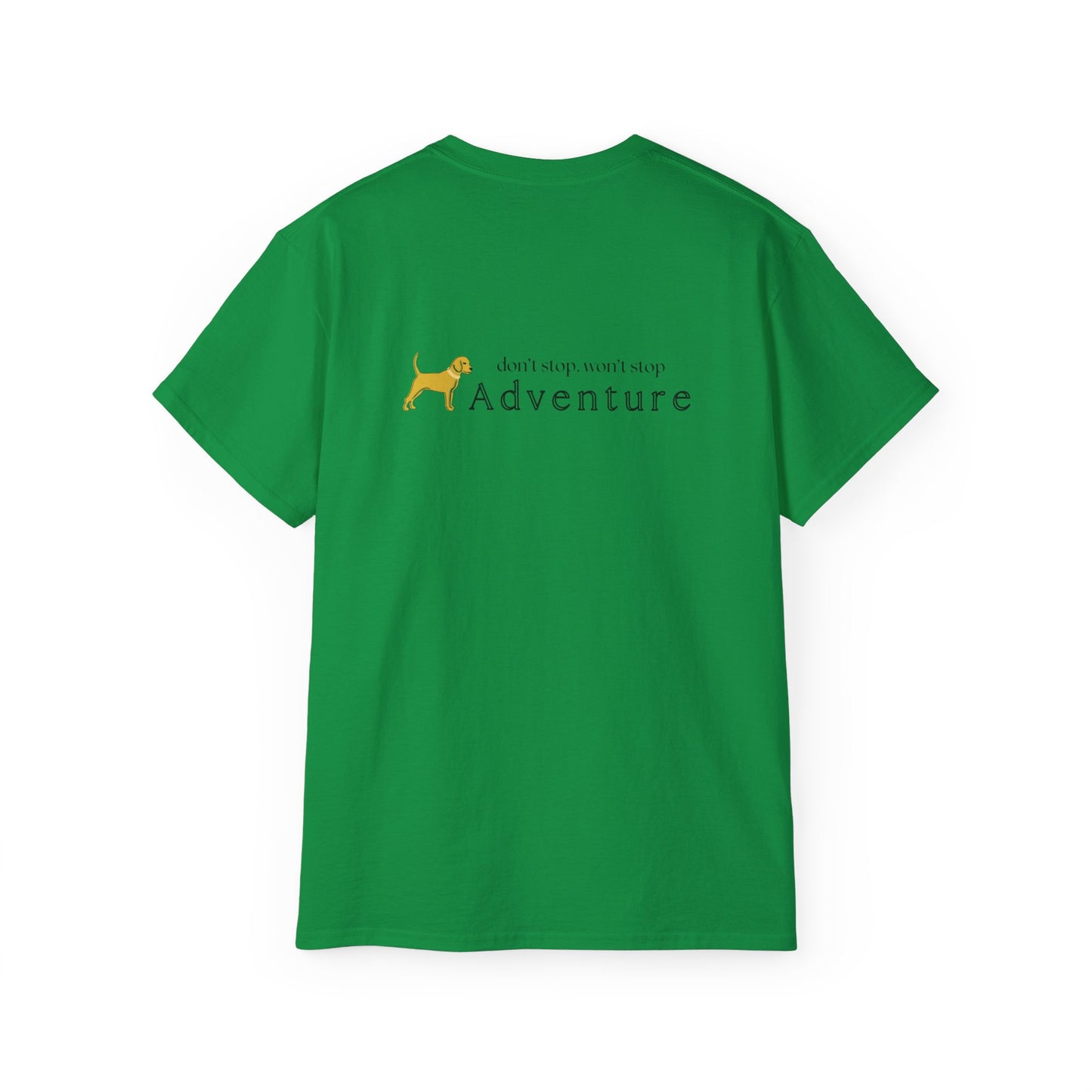 Unleashed Life Don't Stop Adventure Short Sleeve Tee