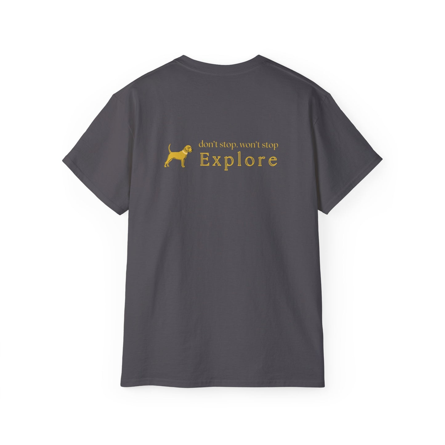 Unleashed Life Don't Stop Explore  Short Sleeve Tee