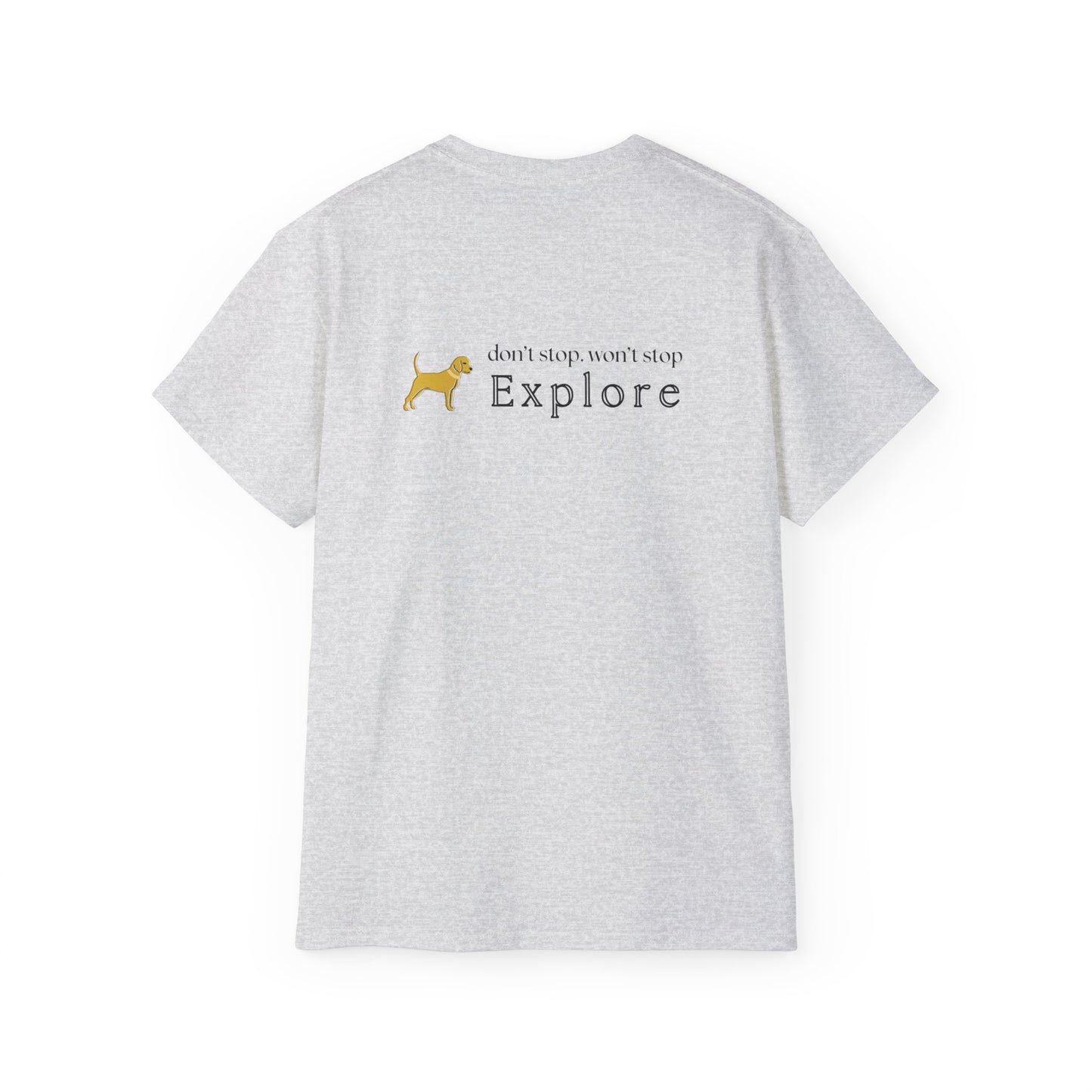 Unleashed Life Don't Stop Explore Short Sleeve Tee