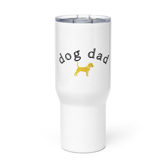 Unleashed Life Dog Dad Travel mug with a handle