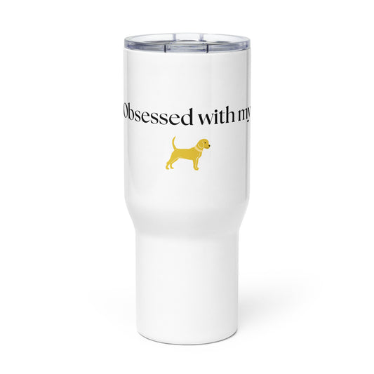 Unleashed Life Mr Obsessed with my Dog Travel mug with a handle