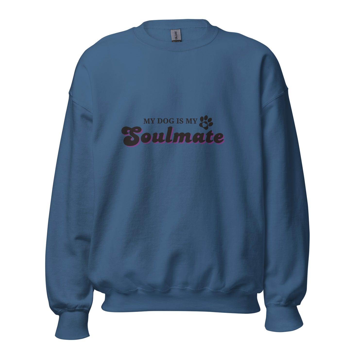 Unleashed Life My Dog is My Soulmate Sweatshirt