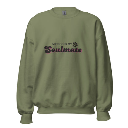 Unleashed Life My Dog is My Soulmate Sweatshirt