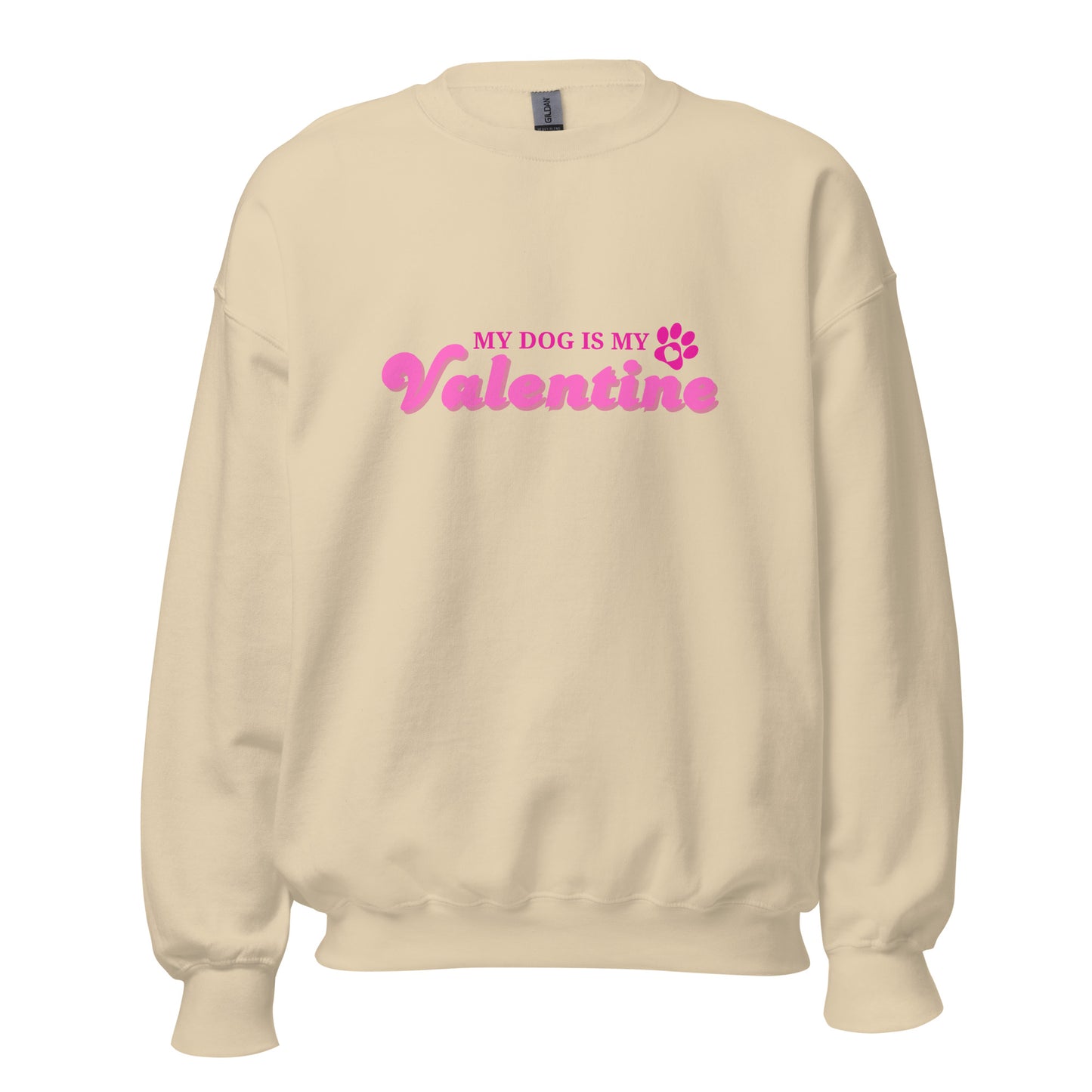 Unleashed Life My Dog Is My Valentine Sweatshirt
