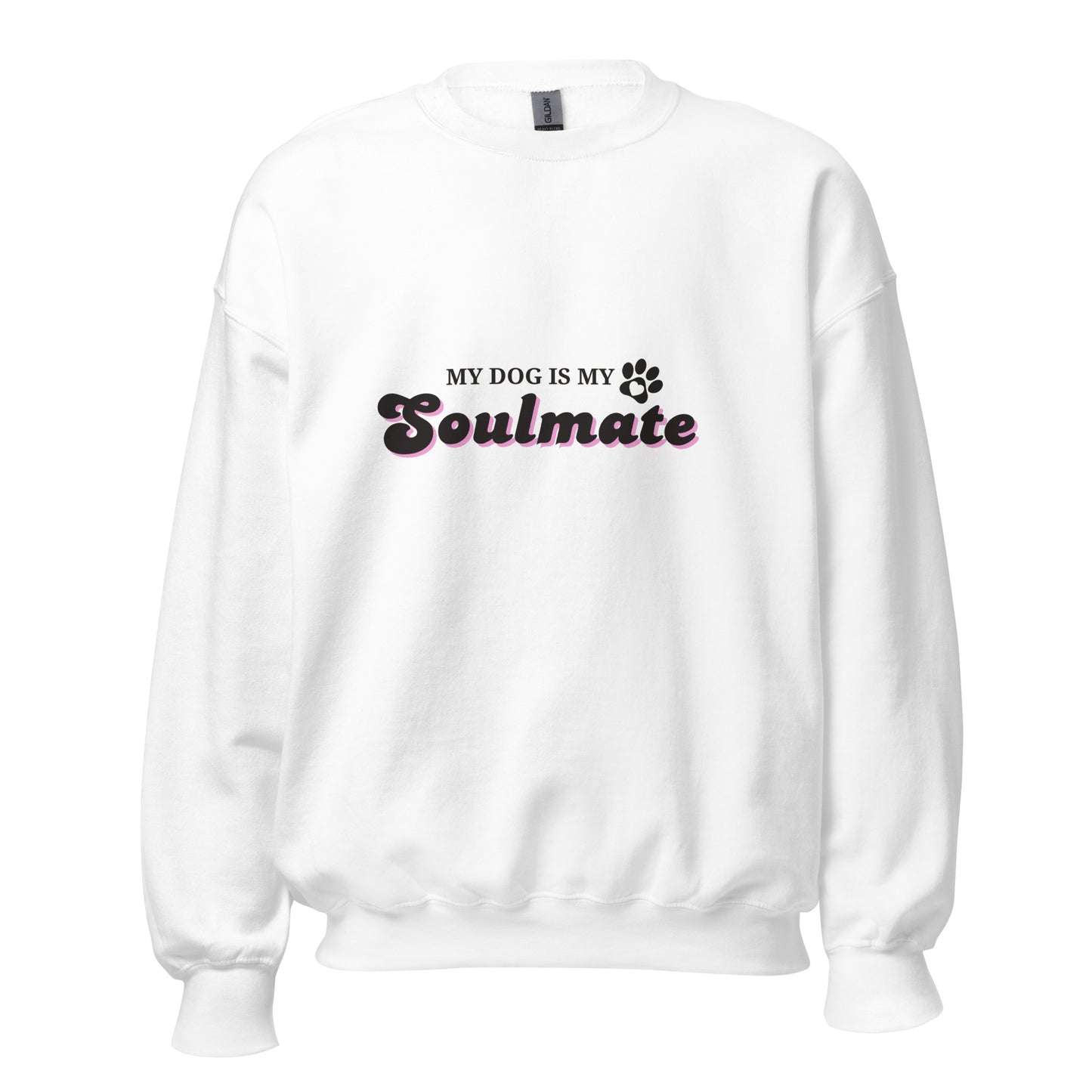 Unleashed Life My Dog is My Soulmate Sweatshirt