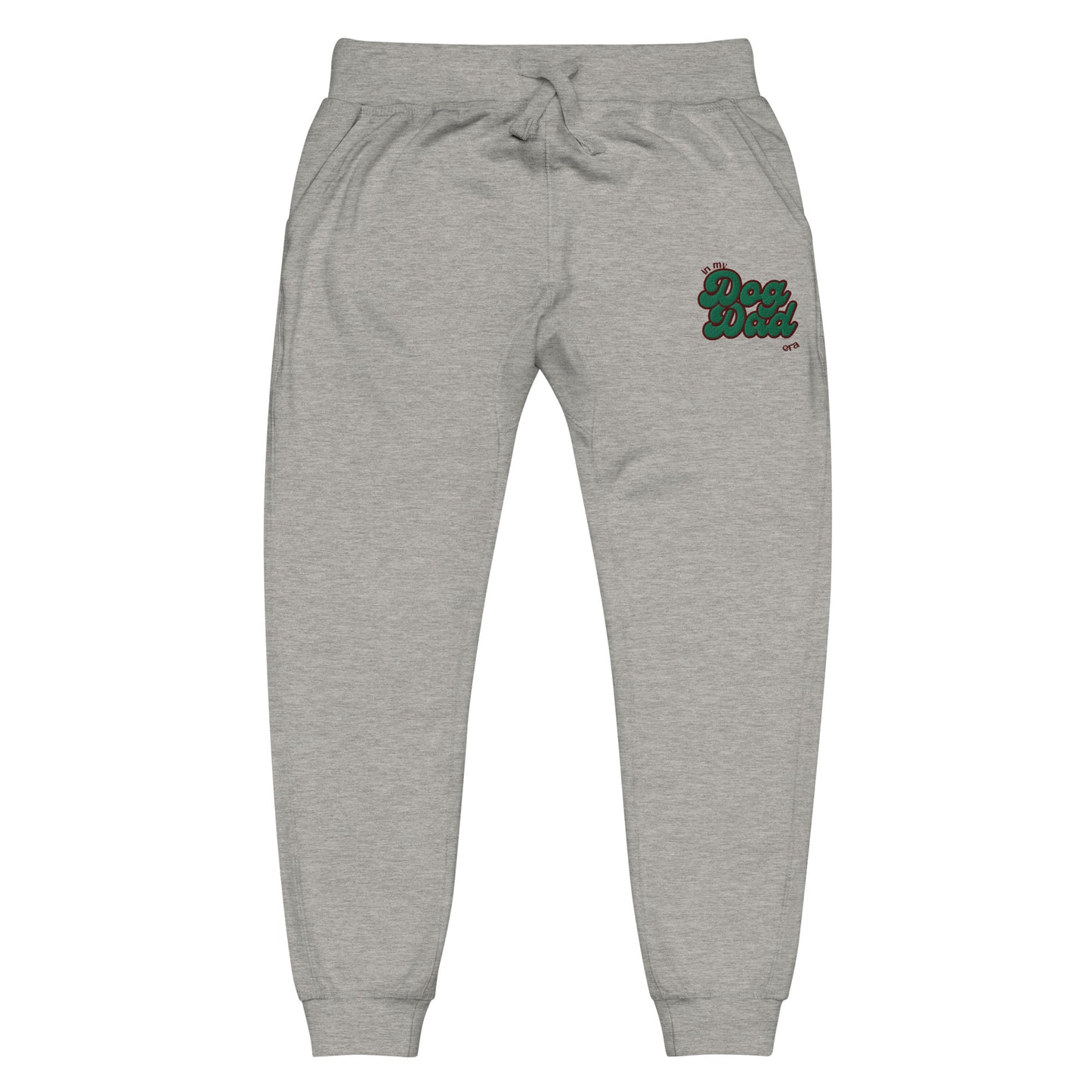 Unleashed Life In My Dog Dad Era Embroidered Sweatpants