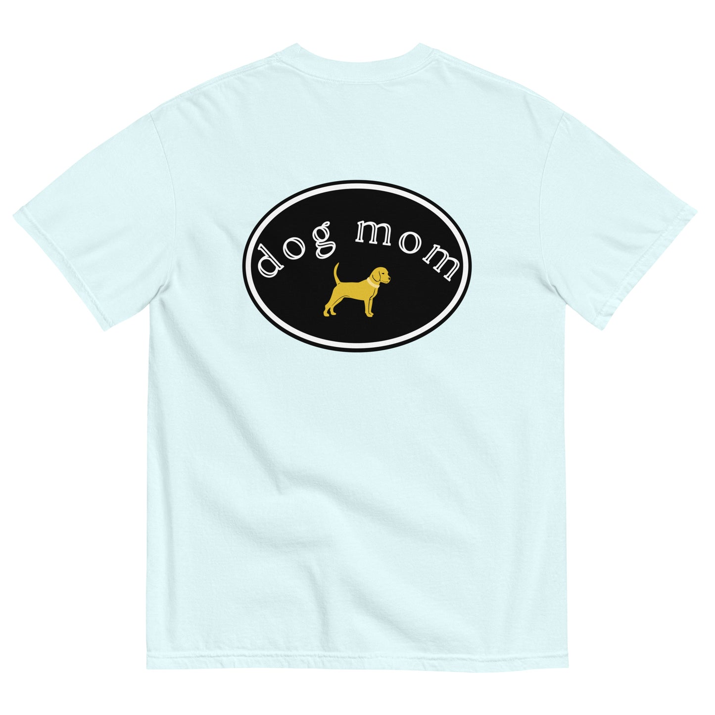 Dog Mom Comfort Colors Cotton Tee