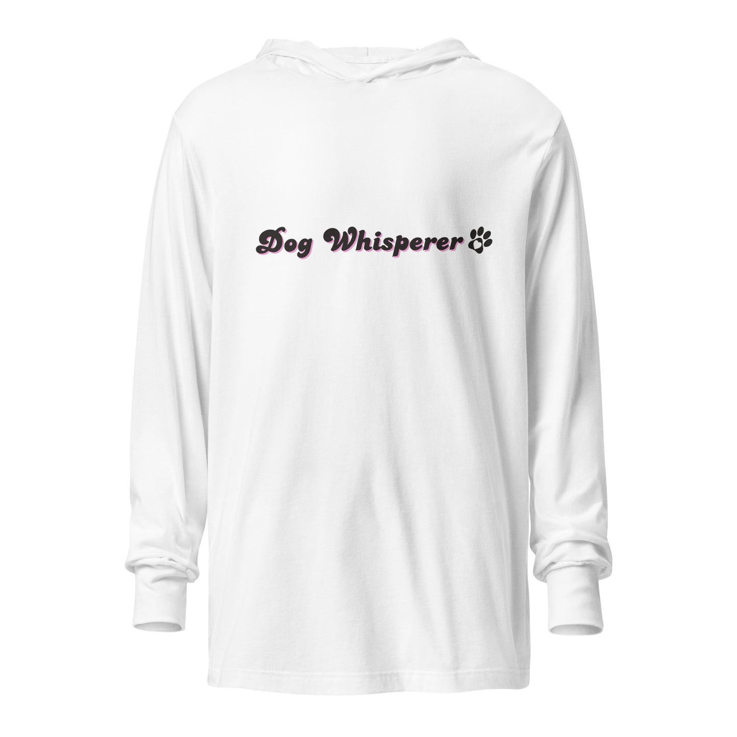 Unleashed Life Dog Whisperer Hooded long-sleeve tee