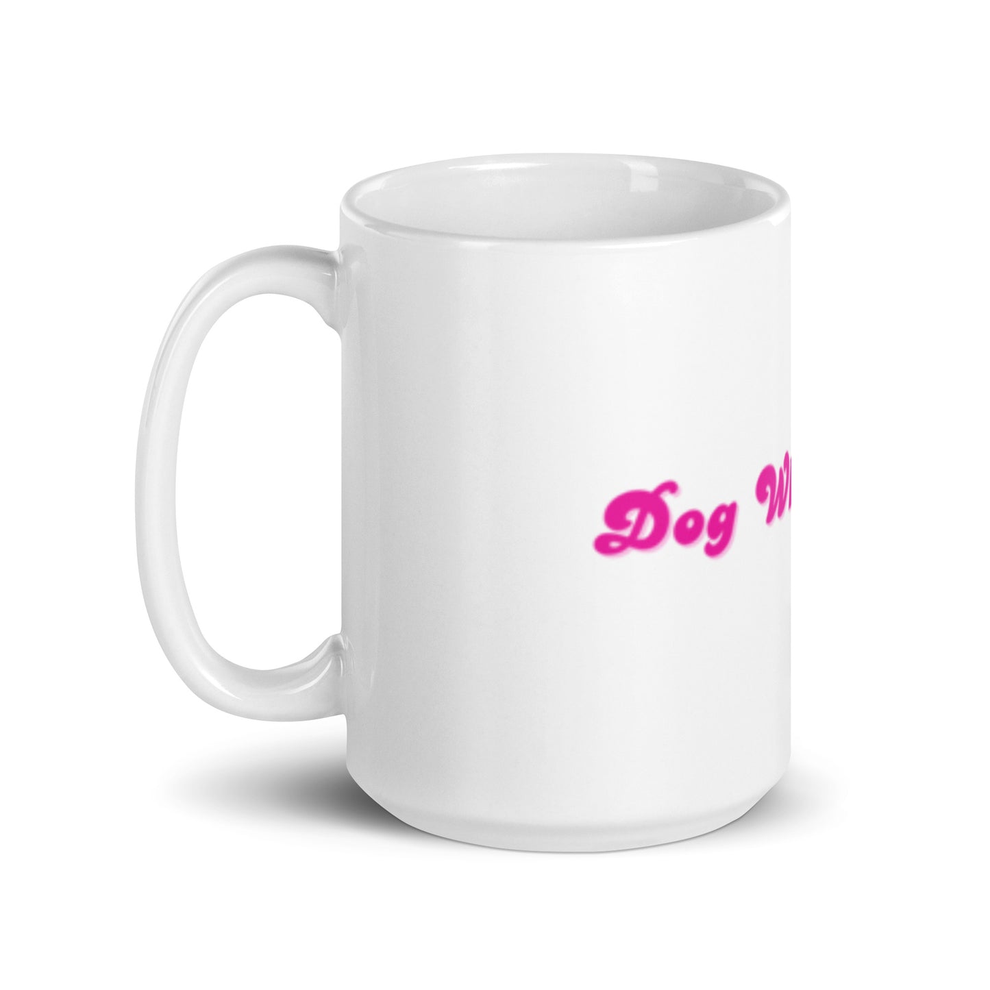 Unleashed Life Dog Whisperer White glossy mug