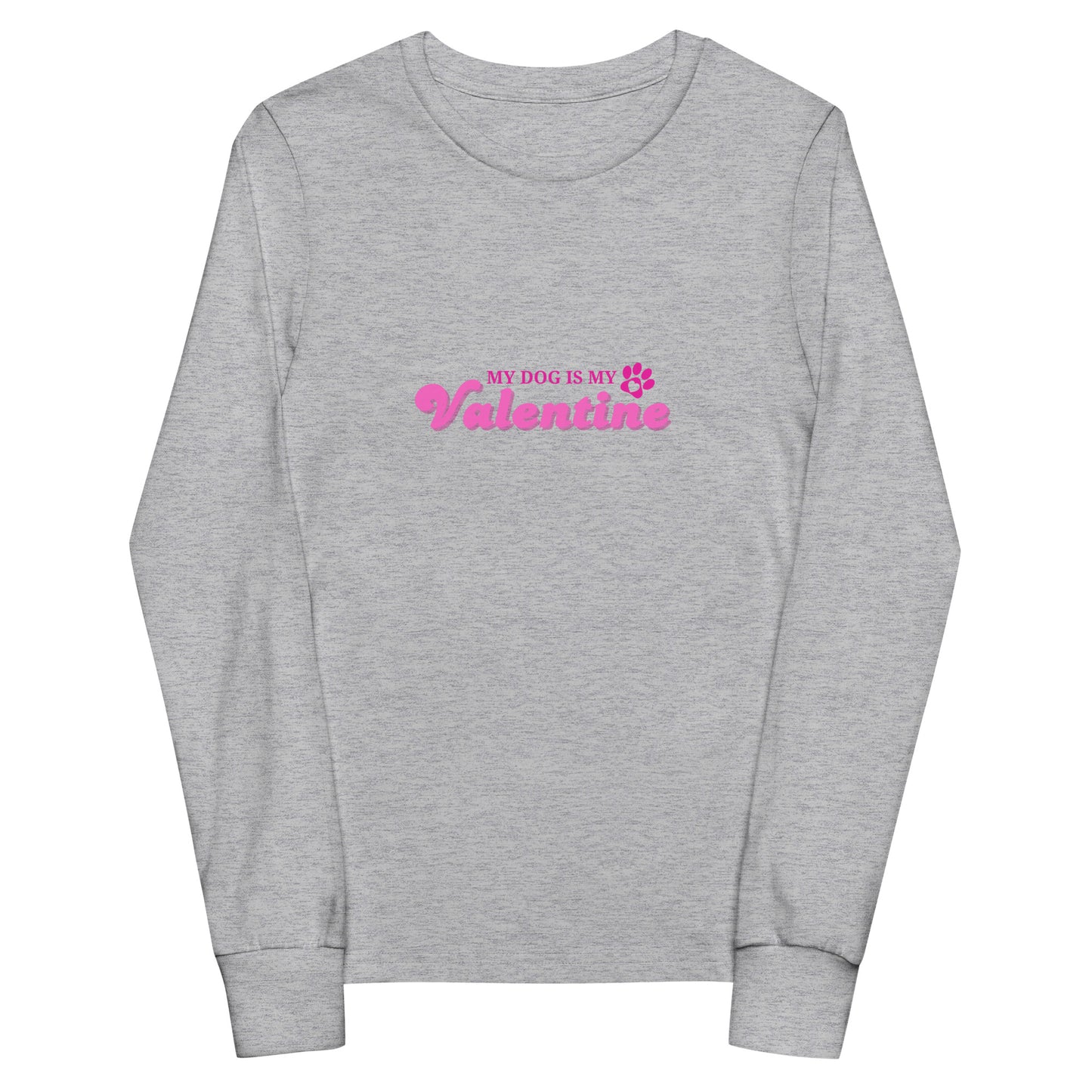 Unleashed Life My Dog Is My Valentine Youth long sleeve tee