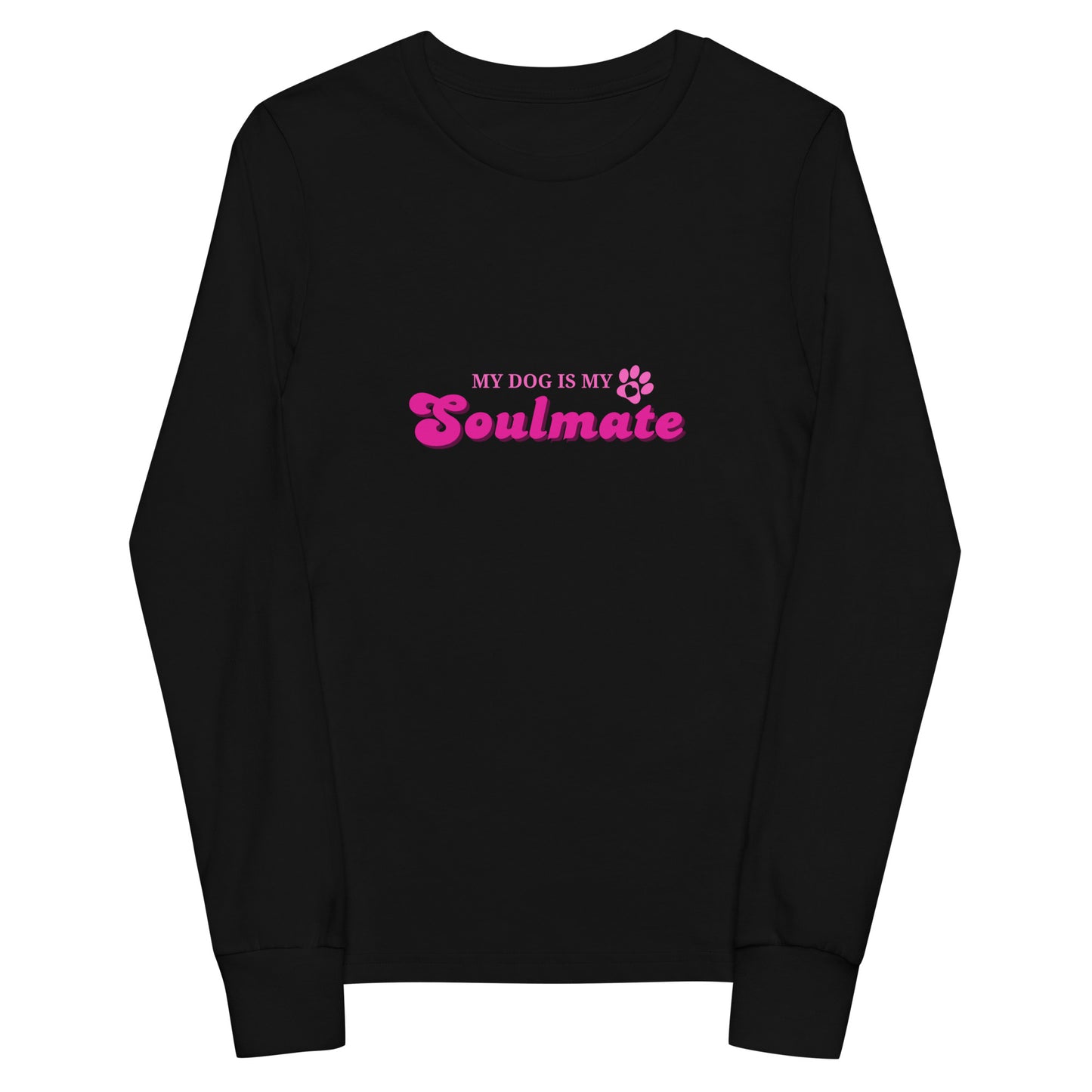 Unleashed Life My Dog Is My Soulmate Youth long sleeve tee