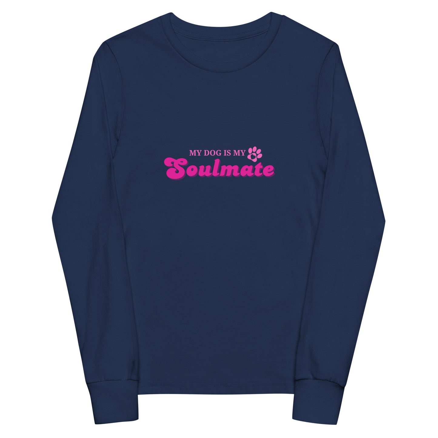 Unleashed Life My Dog Is My Soulmate Youth long sleeve tee