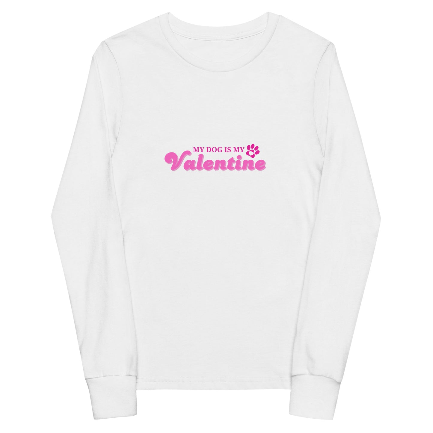 Unleashed Life My Dog Is My Valentine Youth long sleeve tee