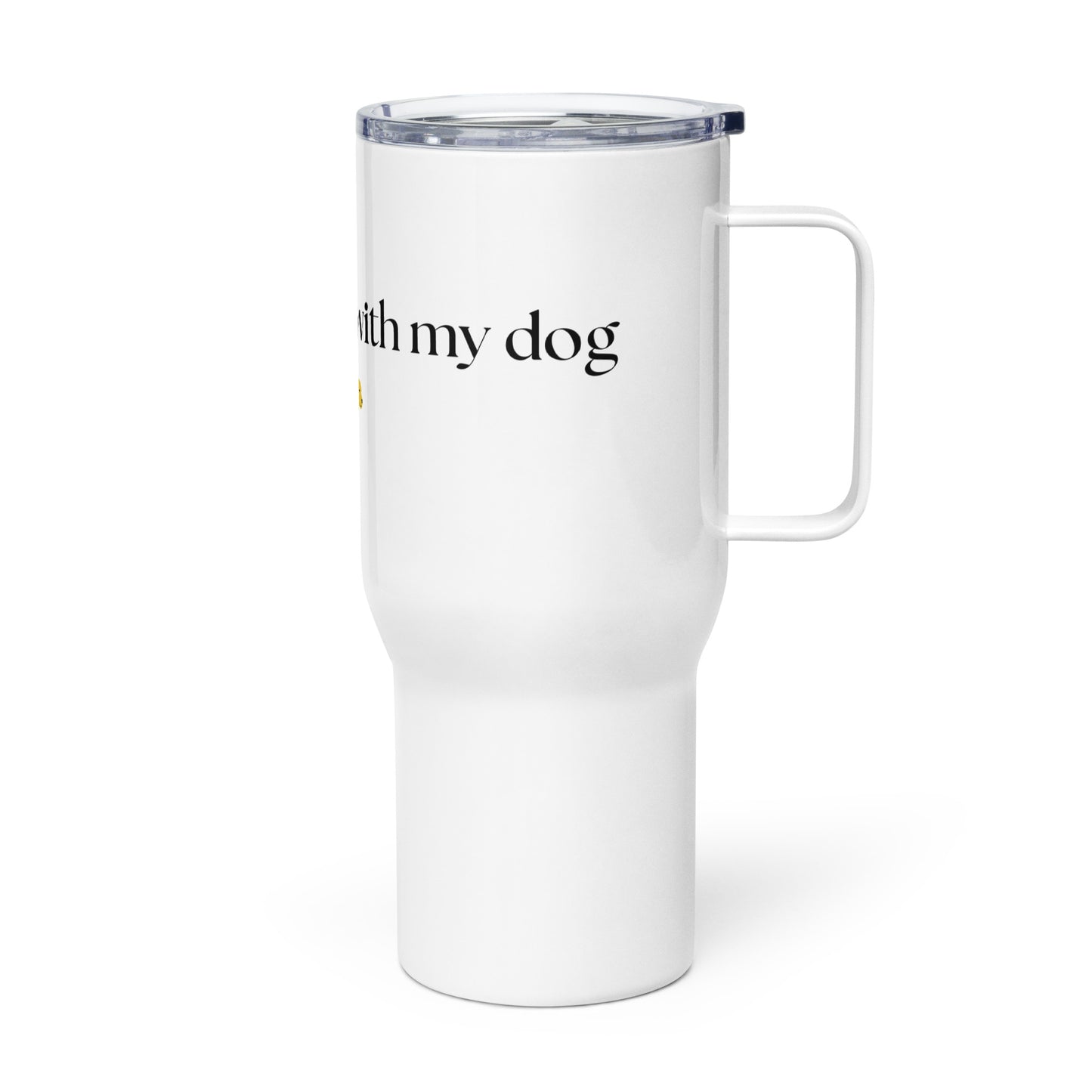 Mr Obsessed with my Dog Travel mug with a handle